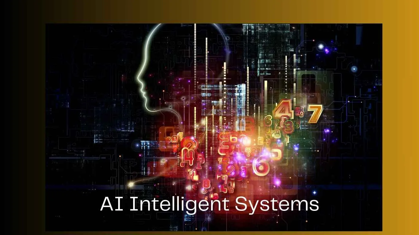 AI Intelligent Systems