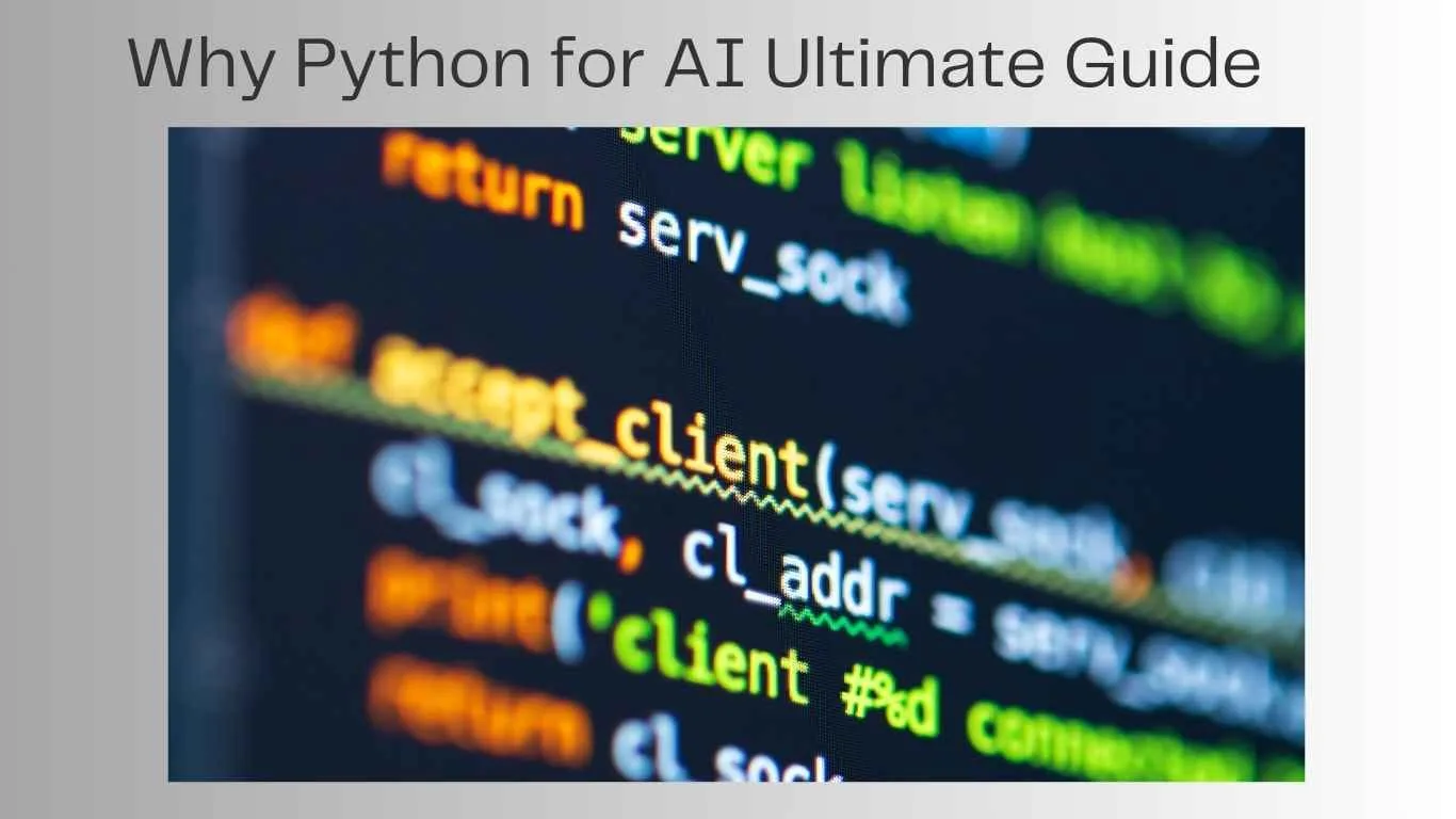 Why Python for AI Ultimate Guide