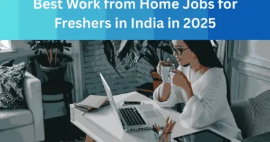 Best Work from Home Jobs for Freshers in India in 2025